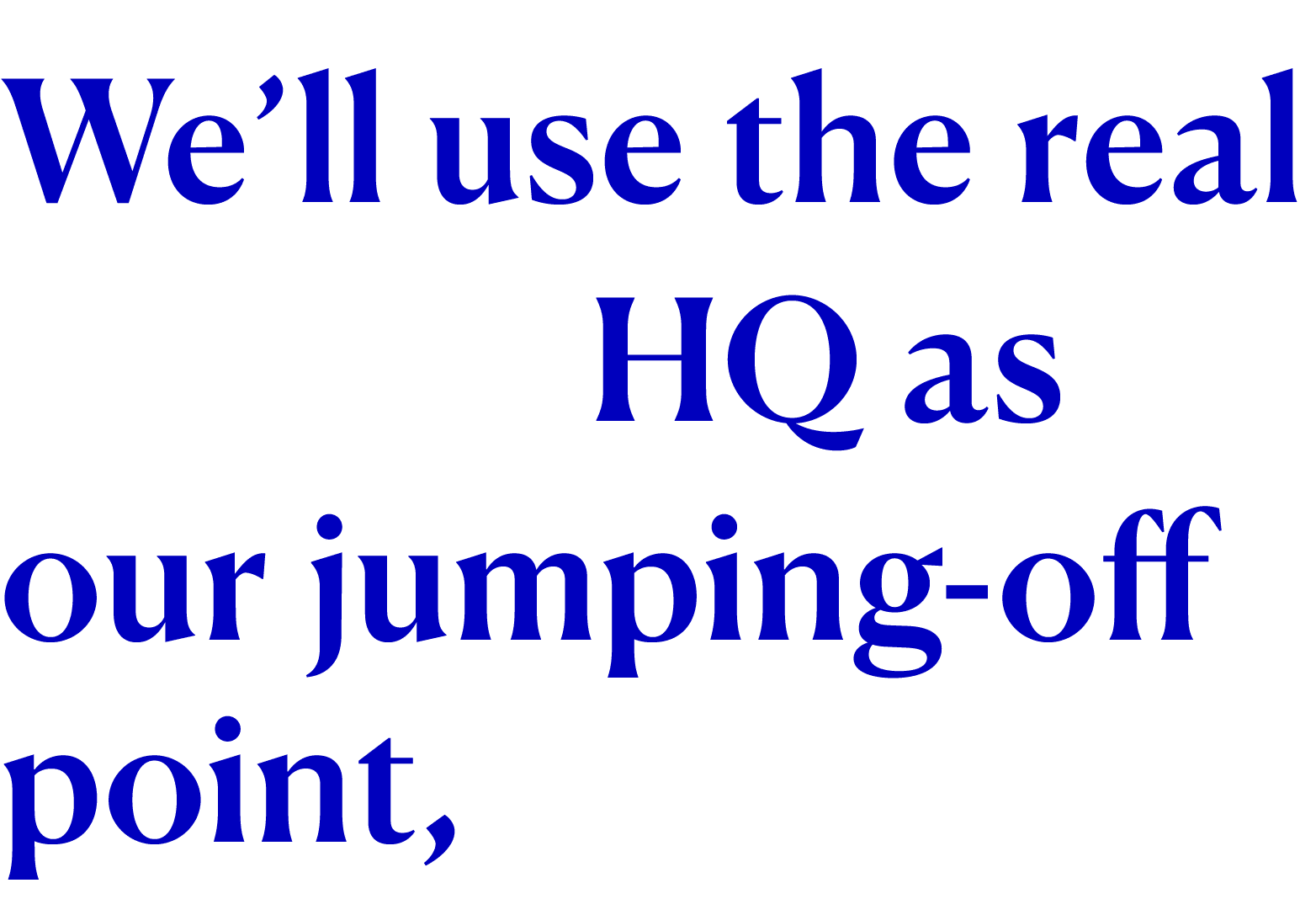 We’ll use the real Superg HQ as our jumping off point,