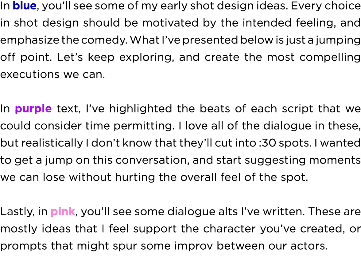 In blue, you’ll see some of my early shot design ideas. Every choice in shot design should be motivated by the intend...